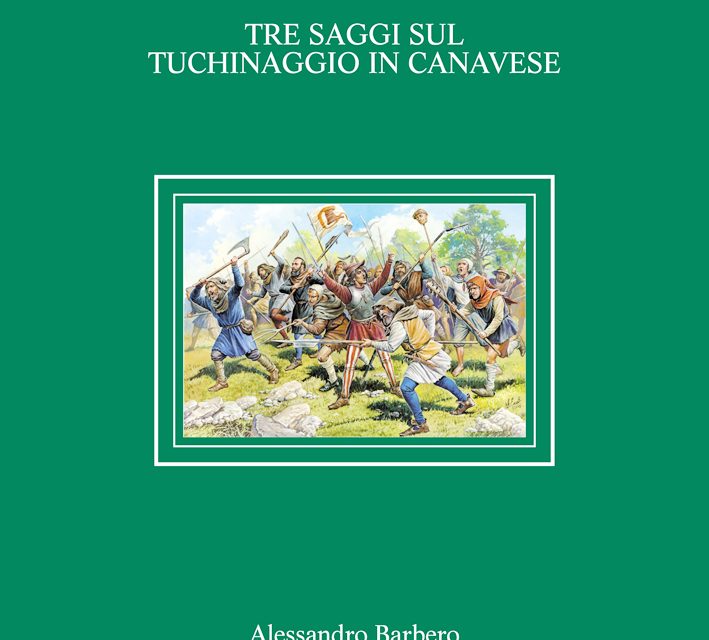 I saggi di Barbero sul tuchinaggio in Canavese