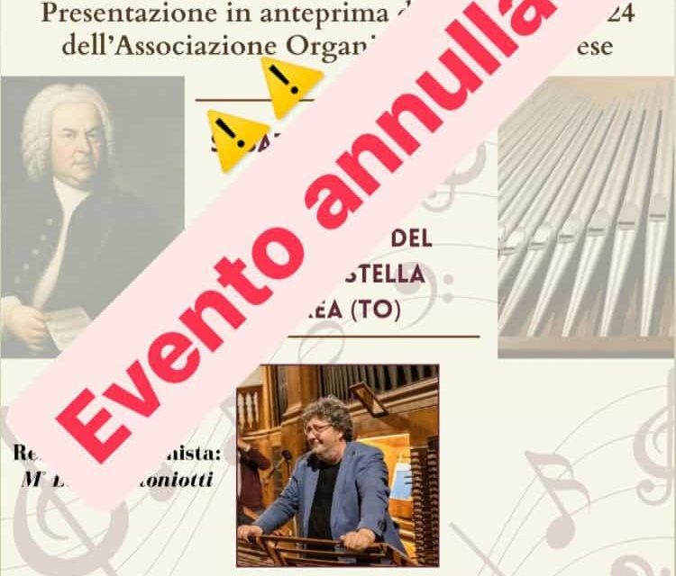 IVREA MONTE STELLA – Rimandato il concerto d’organo