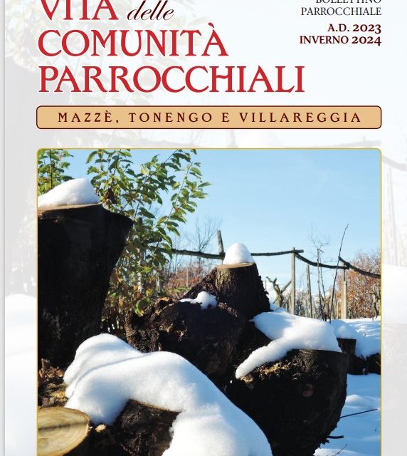 VITA DELLE COMUNITA’ PARROCCHIALI – Il Bollettino di Mazzè, Tonengo e Villareggia – Ne aspettiamo tanti altri